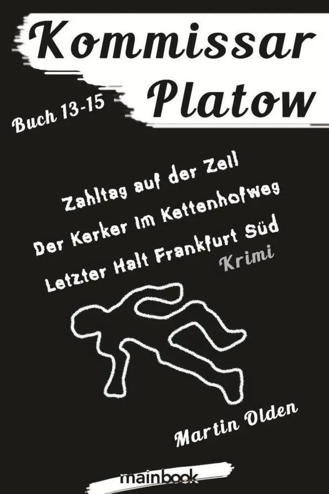 Cover: 9783947612475 | Kommissar Platow - Buch 13-15. | Martin Olden | Taschenbuch | 260 S.