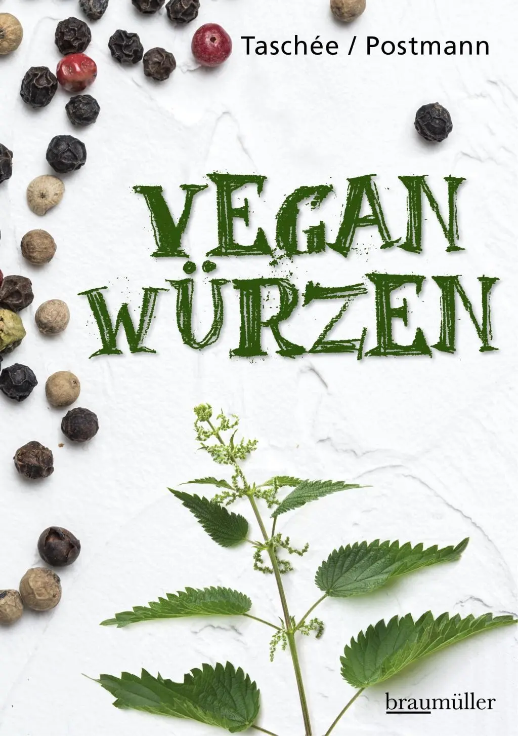 Cover: 9783991002475 | Vegan würzen | Simone Taschée (u. a.) | Taschenbuch | 200 S. | Deutsch