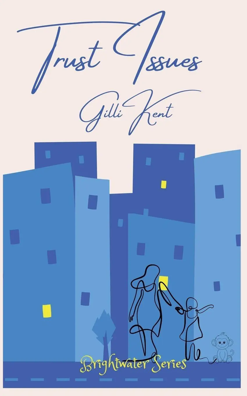 Cover: 9798230622475 | Trust Issues | Gilli Kent | Taschenbuch | Brightwater Series | 2025