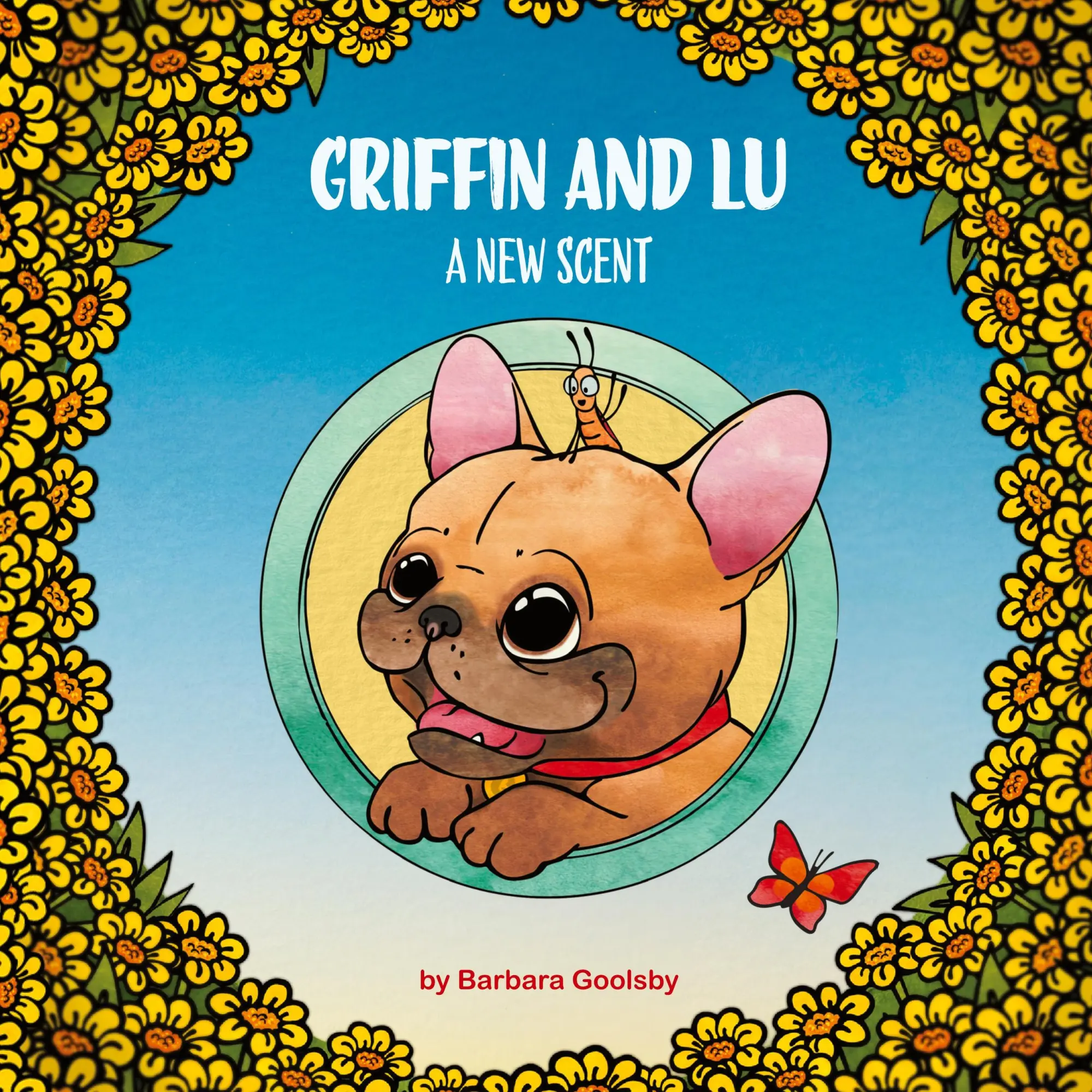 Cover: 9798822982475 | Griffin and Lu | A New Scent | Barbara Goolsby | Taschenbuch | 2025