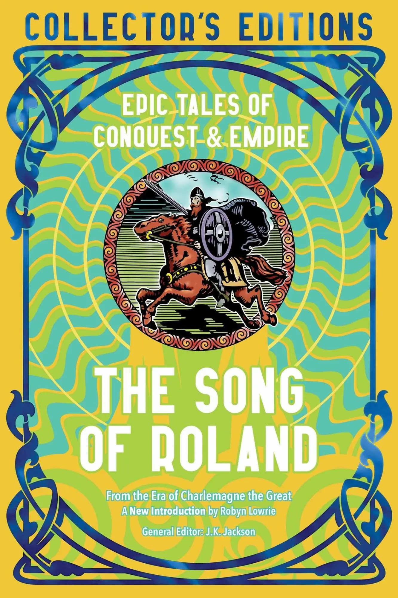 Cover: 9781835622575 | The Song of Roland | Epic Tales of Conquest &amp; Empire | Robyn Lowrie