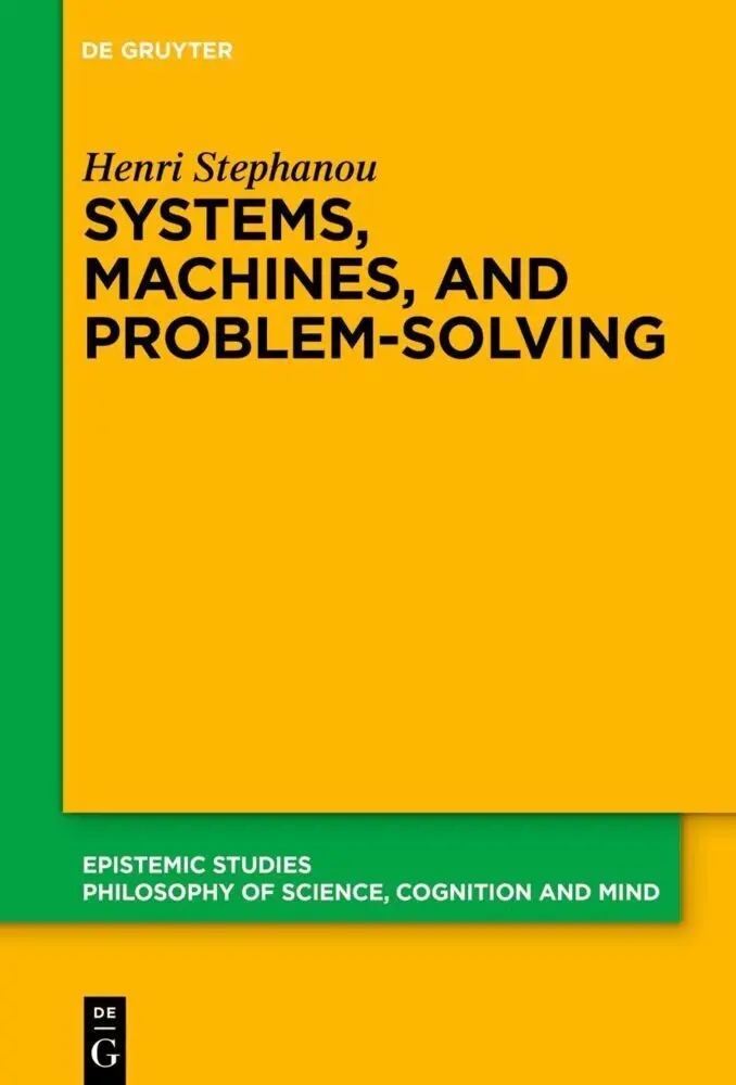 Cover: 9783111492575 | Systems, Machines, and Problem-Solving | Henri Stephanou | Buch | IX