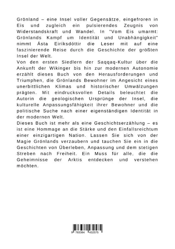 Rückseite: 9783384432575 | Vom Eis umarmt: Grönlands Kampf um Identität und Unabhängigkeit | Buch