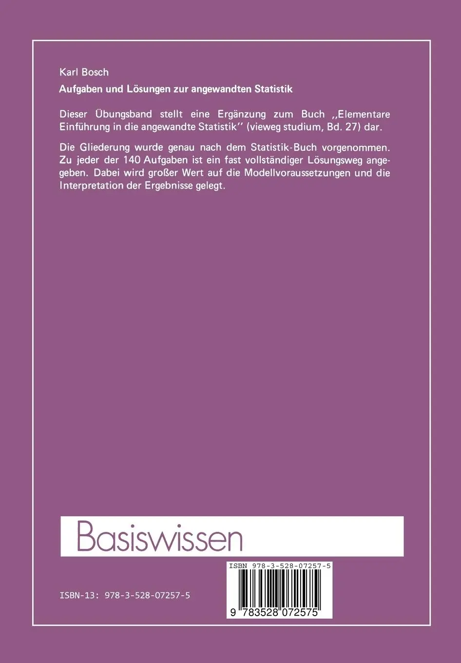 Rückseite: 9783528072575 | Aufgaben und Lösungen zur angewandten Statistik | Karl Bosch | Buch