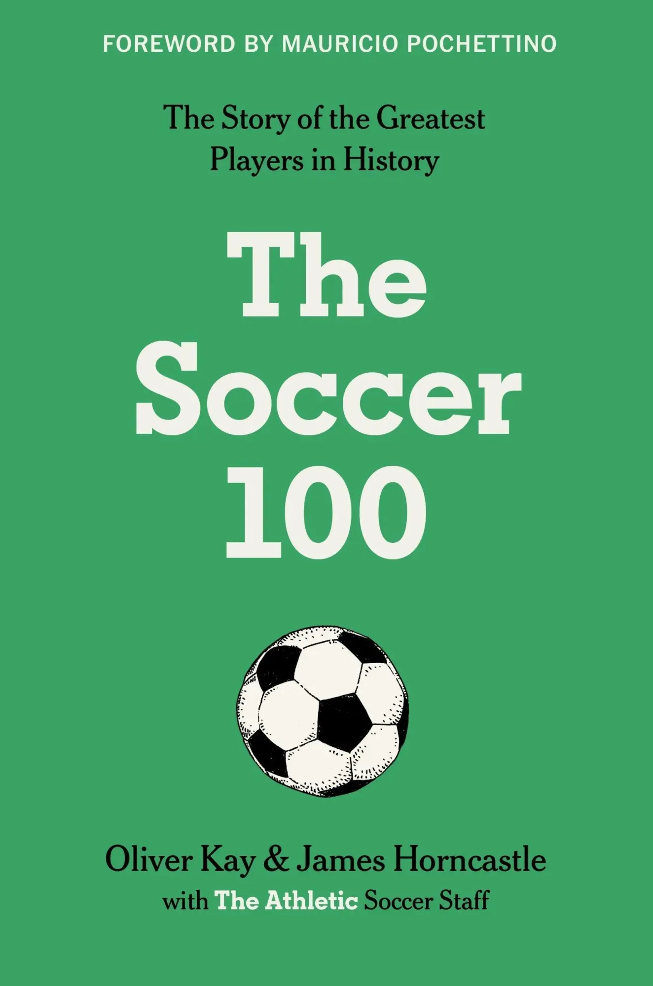 Cover: 9780063412675 | The Soccer 100 | The Athletic (u. a.) | Buch | Englisch | 2026