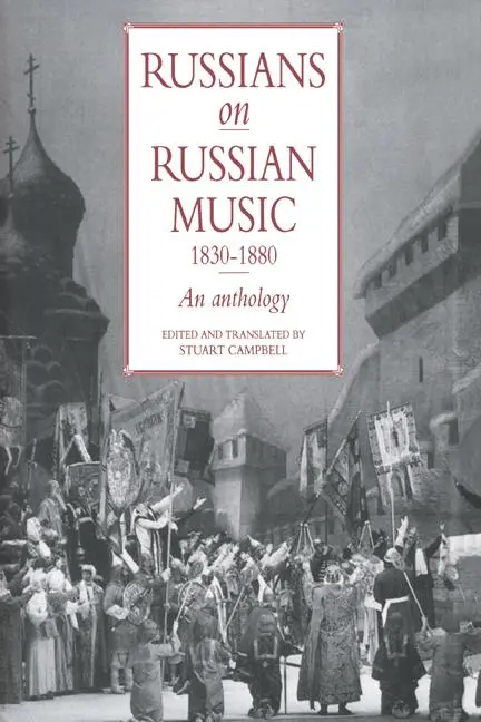 Cover: 9780521402675 | Russians on Russian Music, 1830 1880 | An Anthology | Campbell (u. a.)