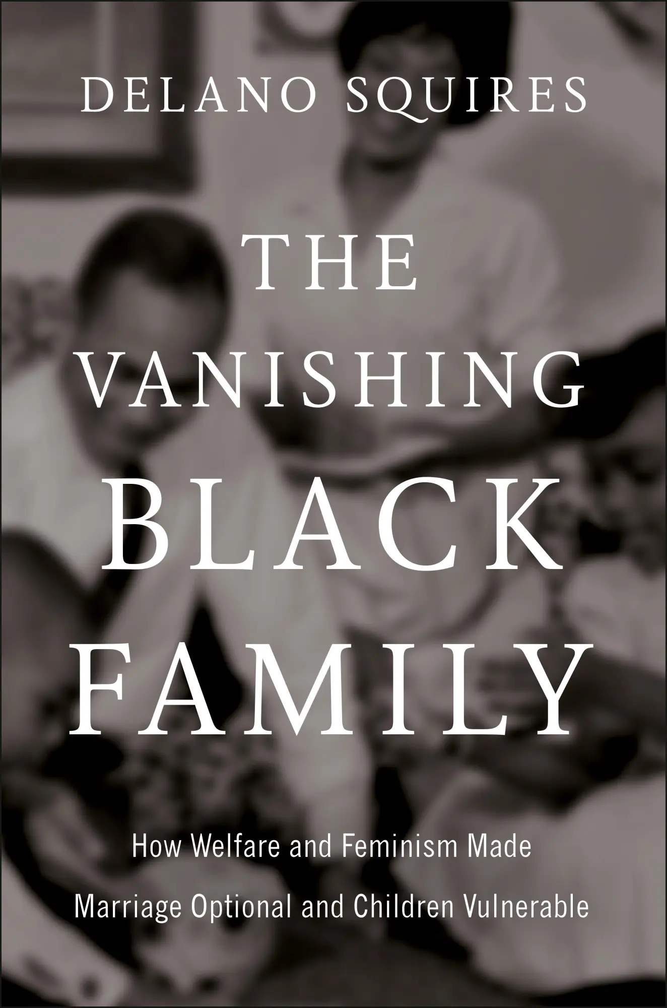 Cover: 9780593852675 | The Vanishing Black Family | Delano Squires | Buch | Bantam Press