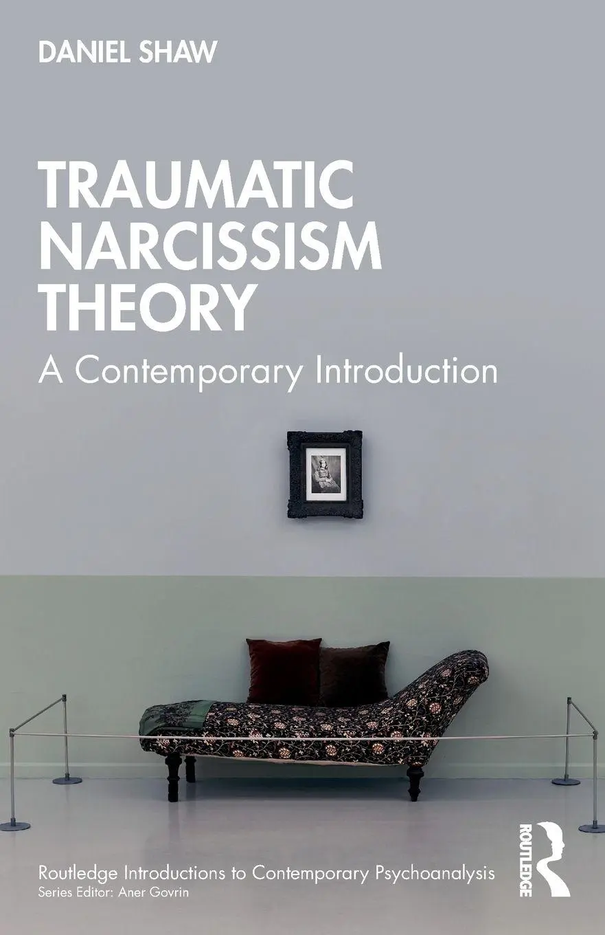 Cover: 9781032862675 | Traumatic Narcissism Theory | A Contemporary Introduction | Shaw
