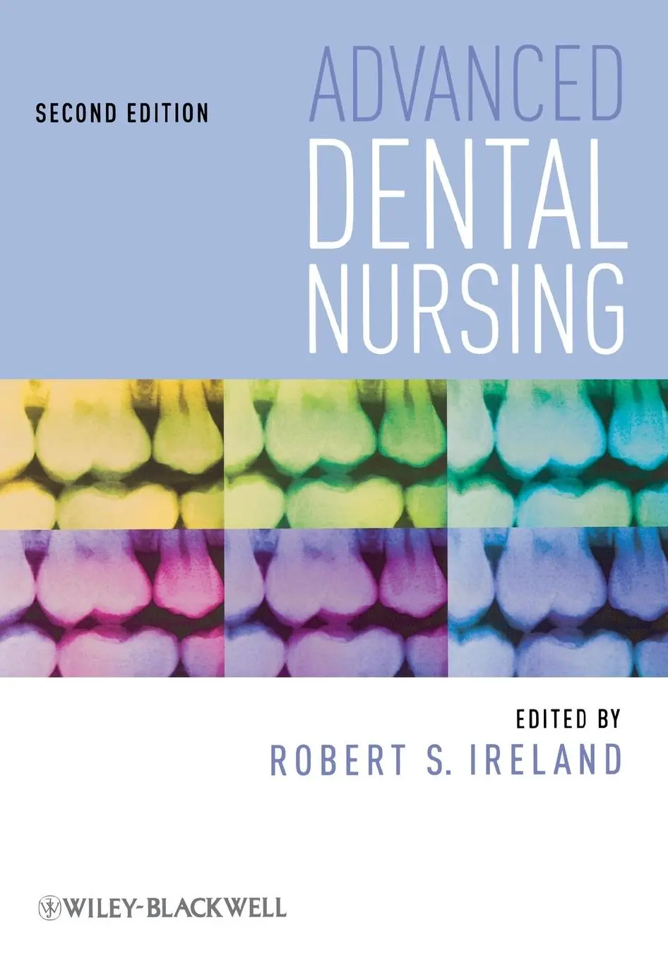 Cover: 9781405192675 | Advanced Dental Nursing | Robert Ireland | Taschenbuch | Englisch