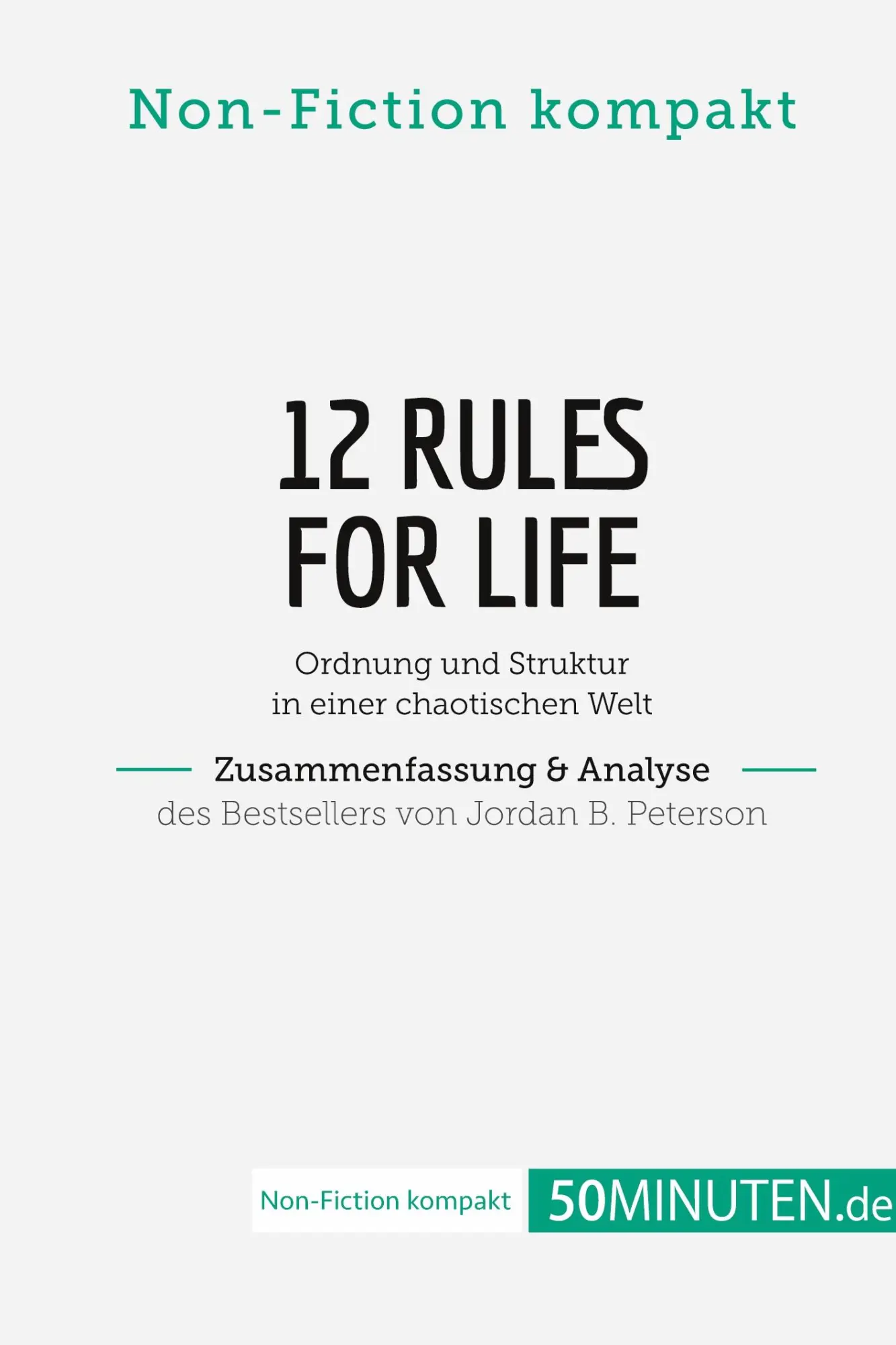 Cover: 9782808022675 | 12 Rules For Life. Zusammenfassung &amp; Analyse des Bestsellers von...