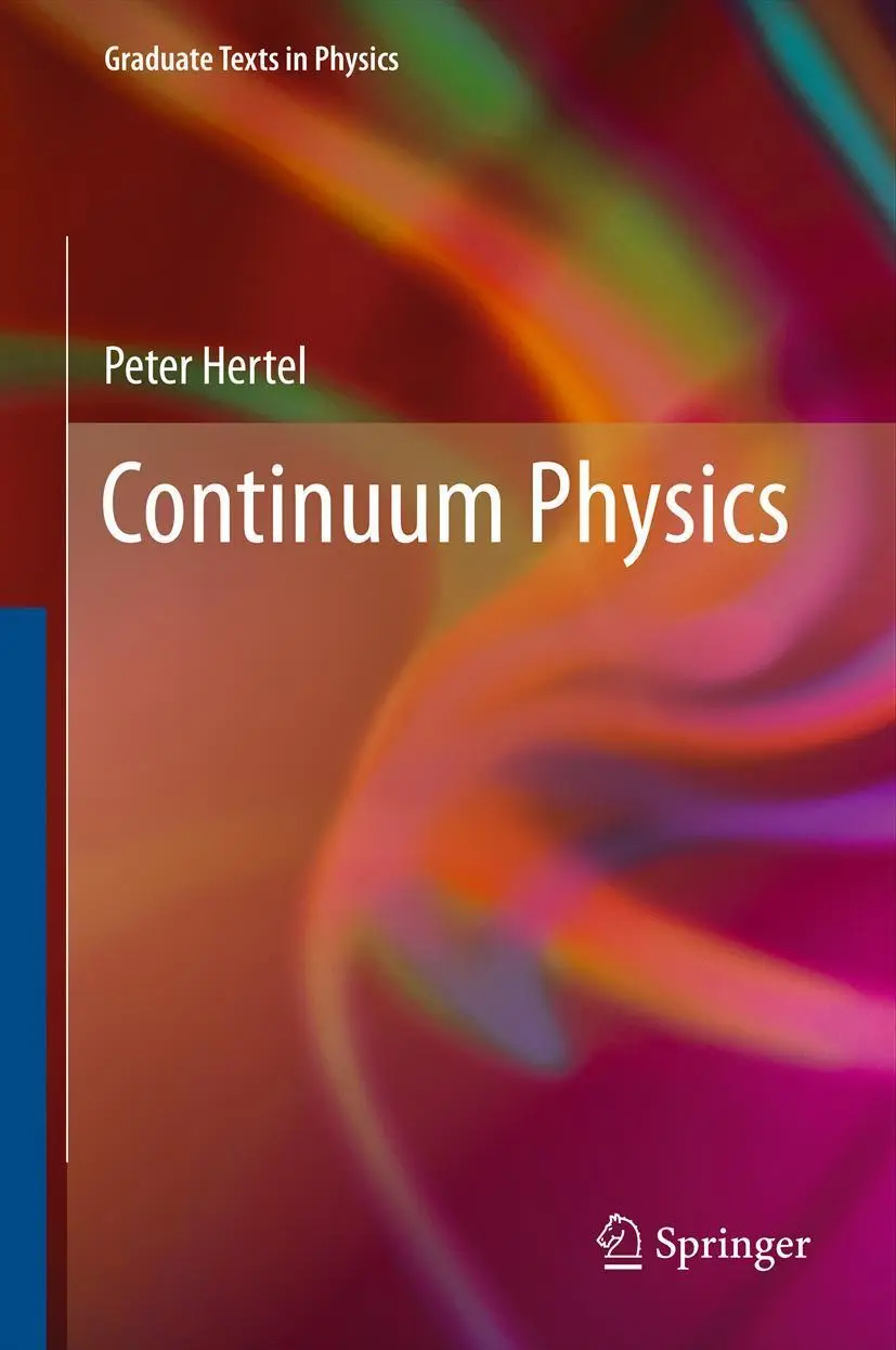 Cover: 9783642432675 | Continuum Physics | Peter Hertel | Taschenbuch | xviii | Englisch