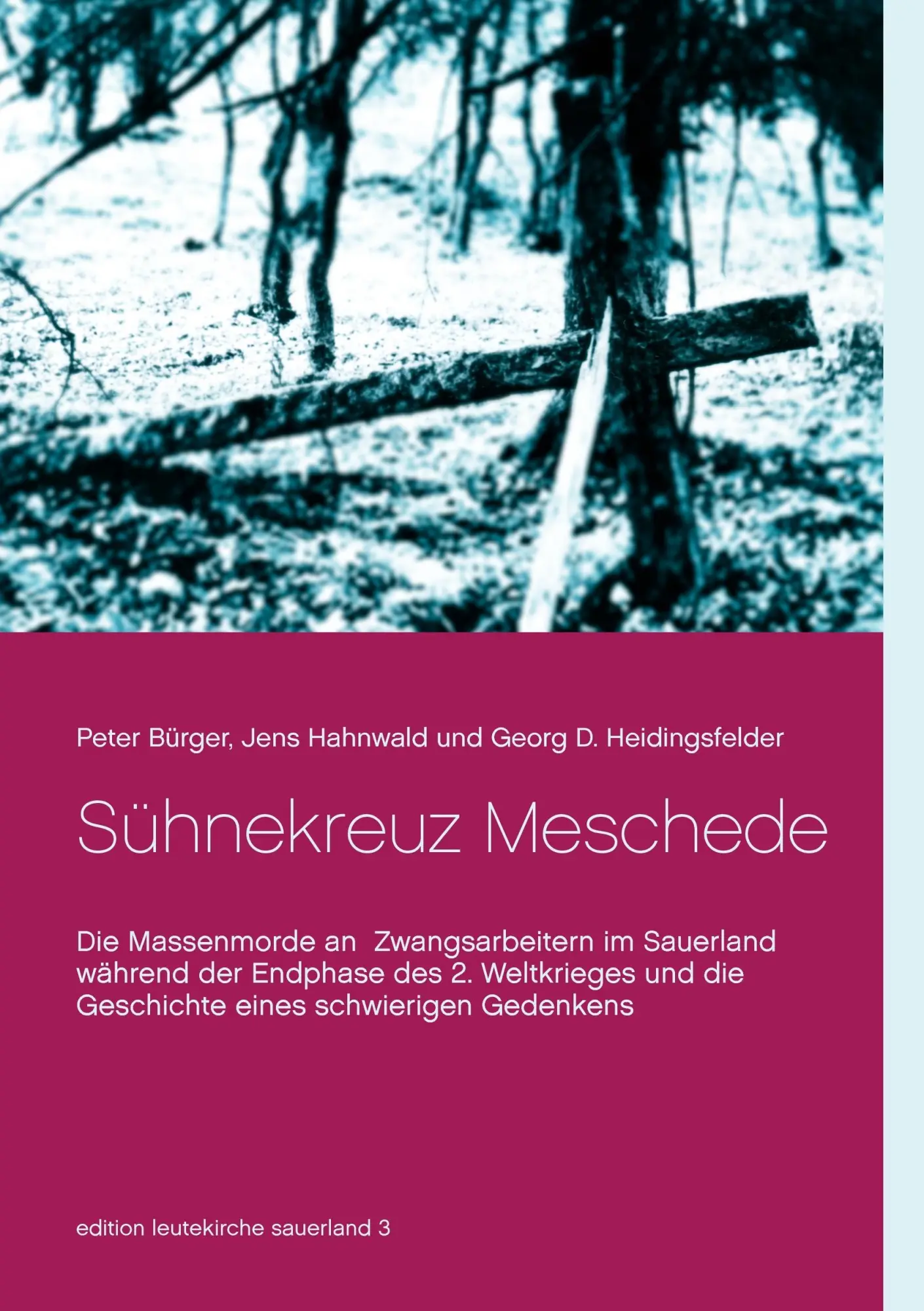Cover: 9783743102675 | Sühnekreuz Meschede | Jens Hahnwald (u. a.) | Taschenbuch | Paperback