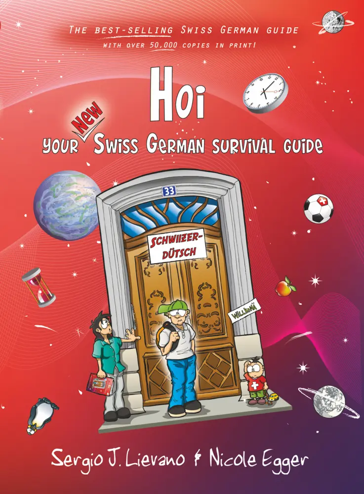 Cover: 9783905252675 | Hoi | Your New Swiss German Survival Guide | Sergio J Lievano (u. a.)