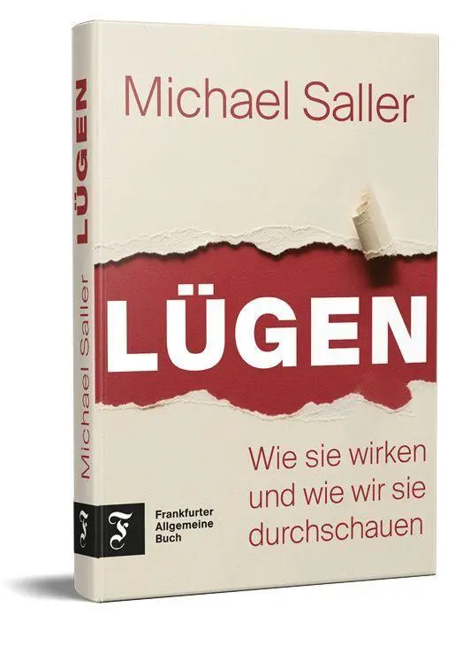 Cover: 9783962512675 | Lügen | Wie sie wirken und wie wir sie durchschauen | Michael Saller