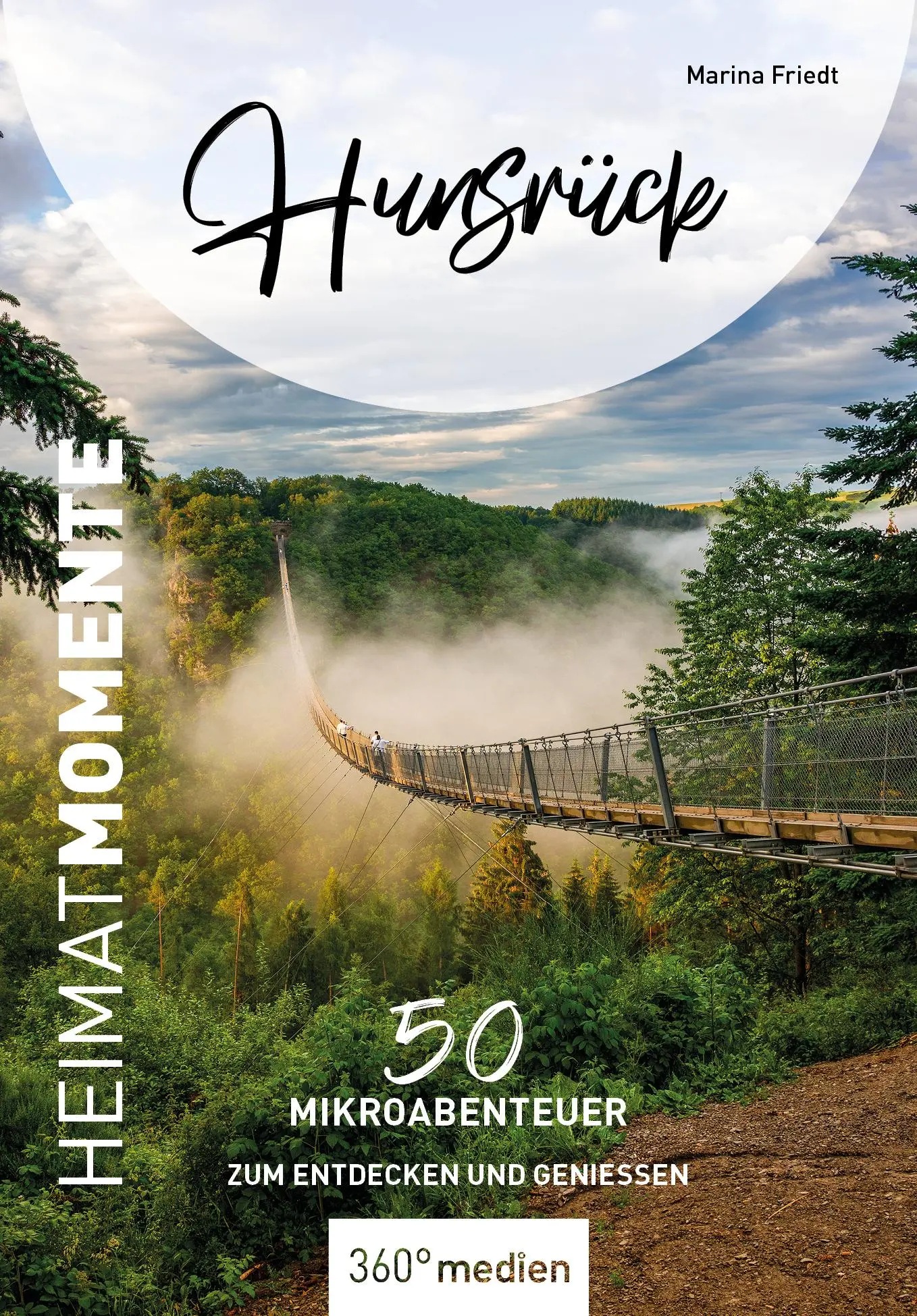 Cover: 9783968552675 | Hunsrück - HeimatMomente | Marina Friedt | Taschenbuch | 256 S. | 2022