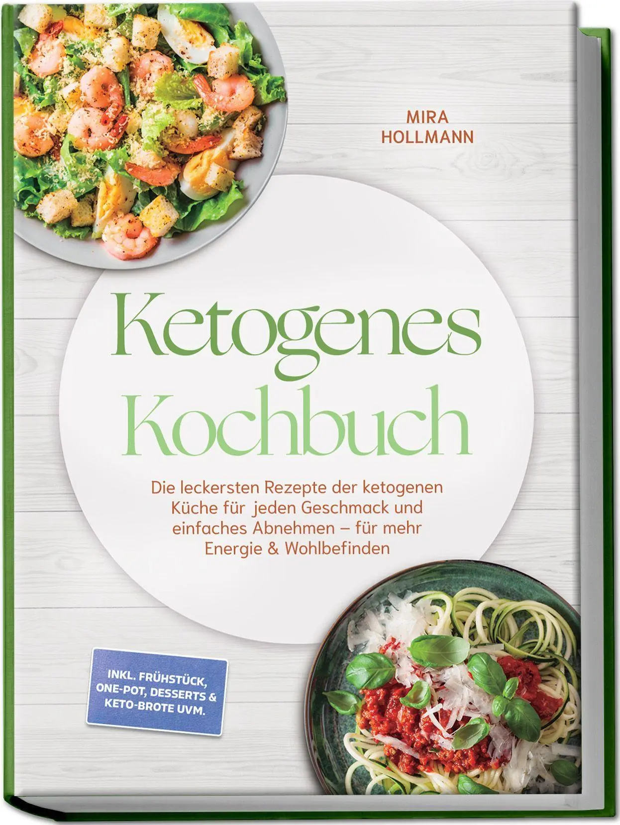 Cover: 9783989102675 | Ketogenes Kochbuch: Die leckersten Rezepte der ketogenen Küche für...