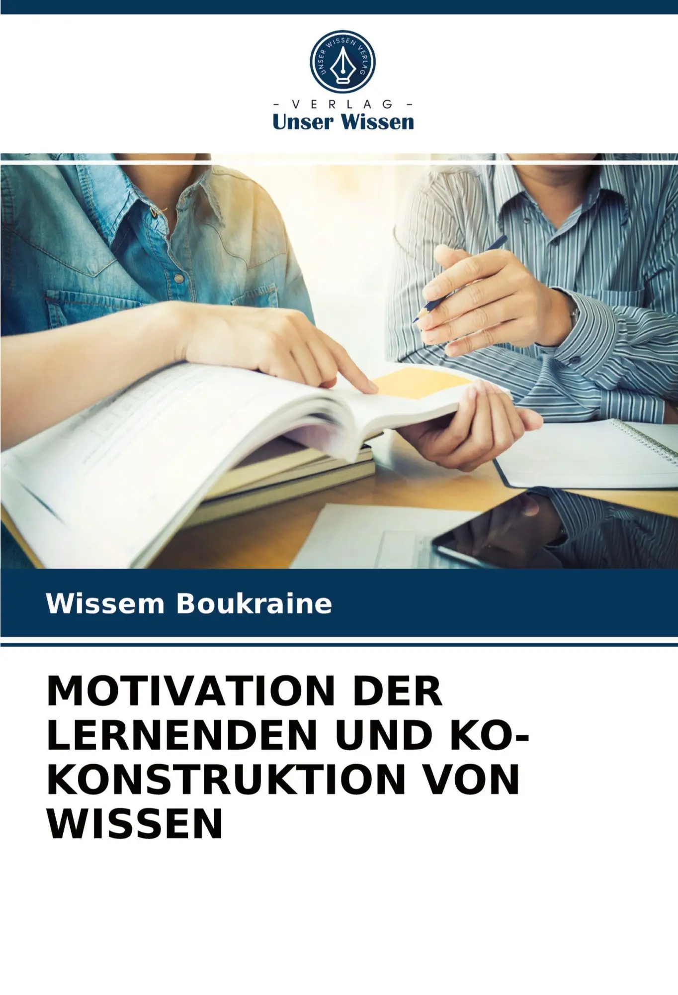 Cover: 9786204002675 | MOTIVATION DER LERNENDEN UND KO-KONSTRUKTION VON WISSEN | Boukraine