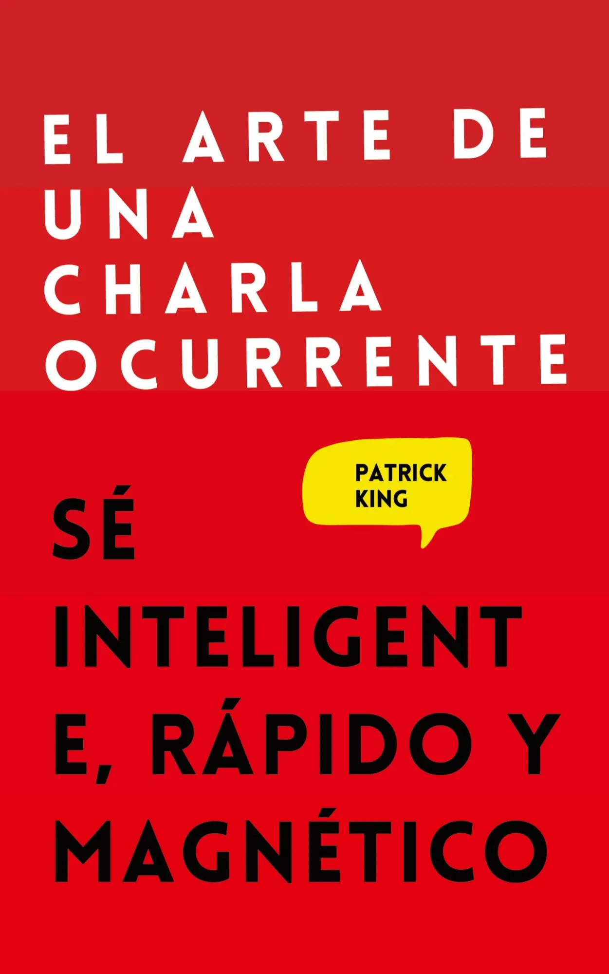 Cover: 9781647432775 | El arte de una charla ocurrente | Sé inteligente, rápido y magnético