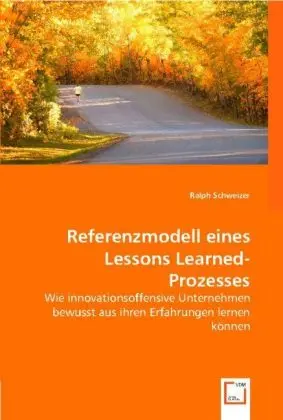 Cover: 9783639002775 | Referenzmodell eines Lessons Learned-Prozesses | Ralph Schweizer