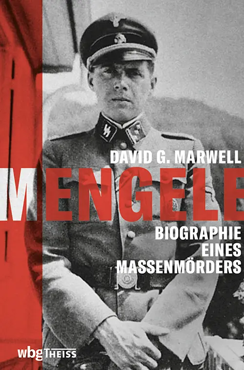 Cover: 9783806242775 | Mengele | Biographie eines Massenmörders | David G. Marwell | Buch