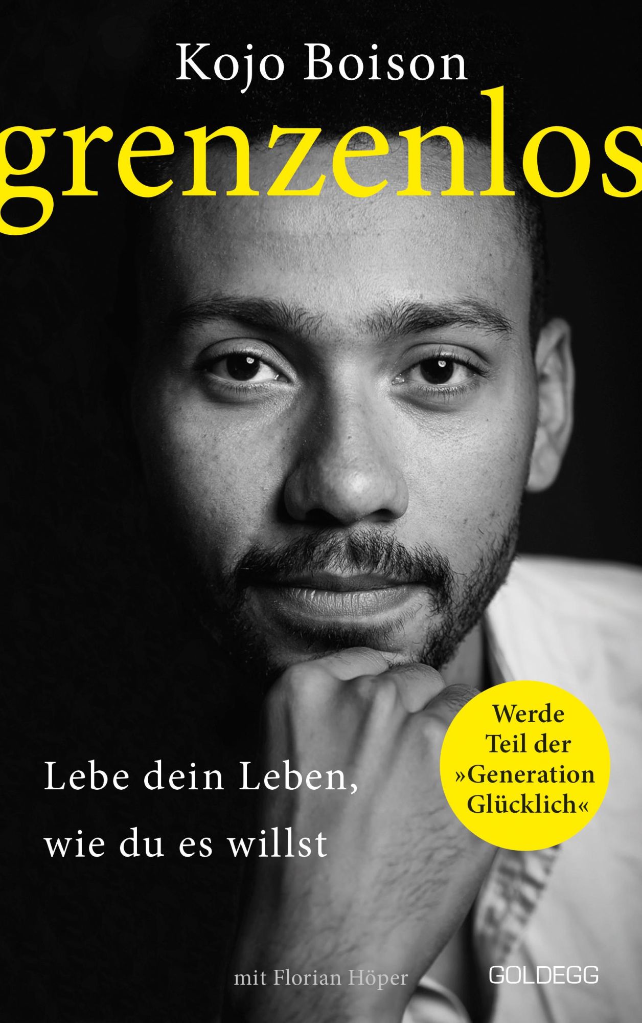 Cover: 9783990602775 | Grenzenlos. Lebe dein Leben, wie du es willst. Selbstbestimmt und...