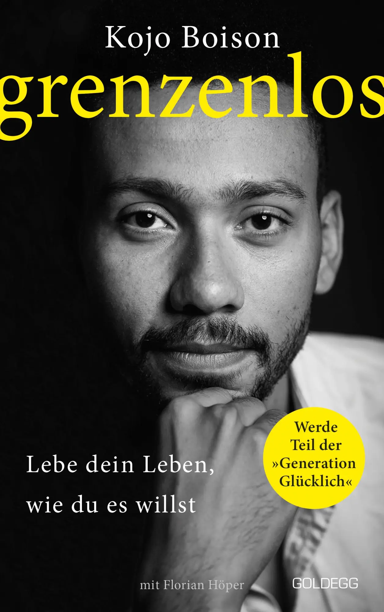 Cover: 9783990602775 | Grenzenlos. Lebe dein Leben, wie du es willst. Selbstbestimmt und...
