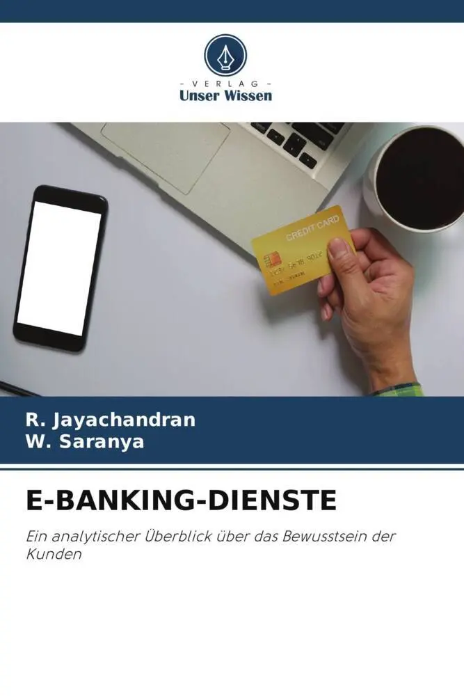 Cover: 9786204852775 | E-BANKING-DIENSTE | R. Jayachandran (u. a.) | Taschenbuch | 108 S.