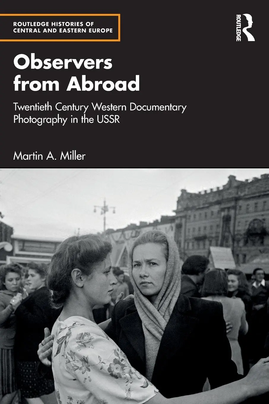 Cover: 9781032532875 | Observers from Abroad | Martin A. Miller | Taschenbuch | Englisch