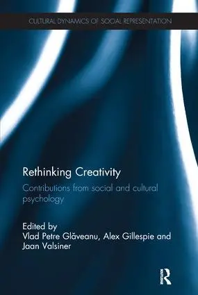 Cover: 9781138702875 | Rethinking Creativity | Vlad Petre Gl¿veanu (u. a.) | Taschenbuch