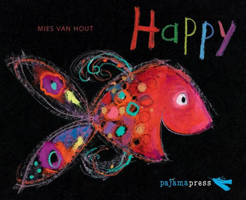 Cover: 9781772782875 | Happy | Mies Van Hout | Buch | Englisch | 2023 | Pajama Press
