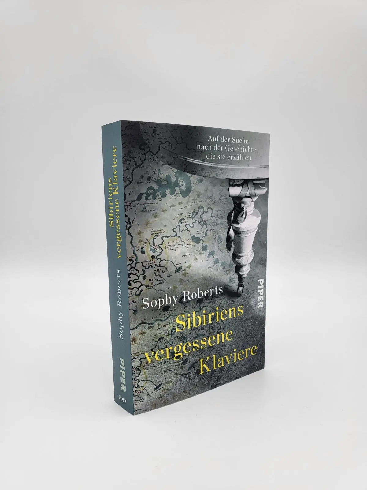 Bild: 9783492312875 | Sibiriens vergessene Klaviere | Sophy Roberts | Taschenbuch | 400 S.