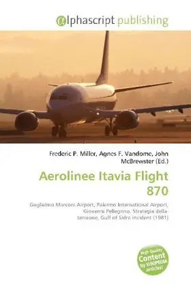 Cover: 9786131652875 | Aerolinee Itavia Flight 870 | Frederic P. Miller (u. a.) | Taschenbuch