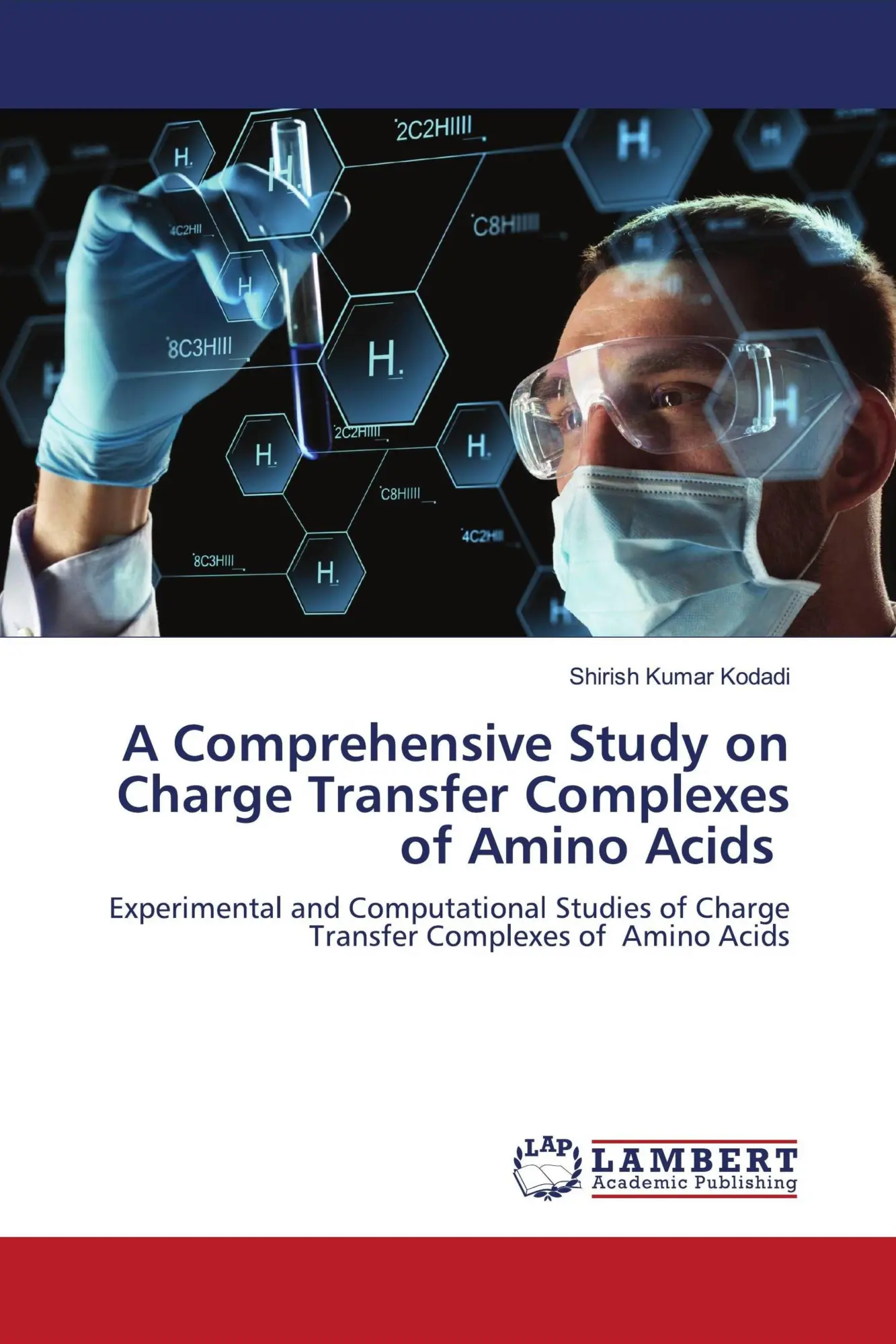 Cover: 9786203922875 | A Comprehensive Study on Charge Transfer Complexes of Amino Acids