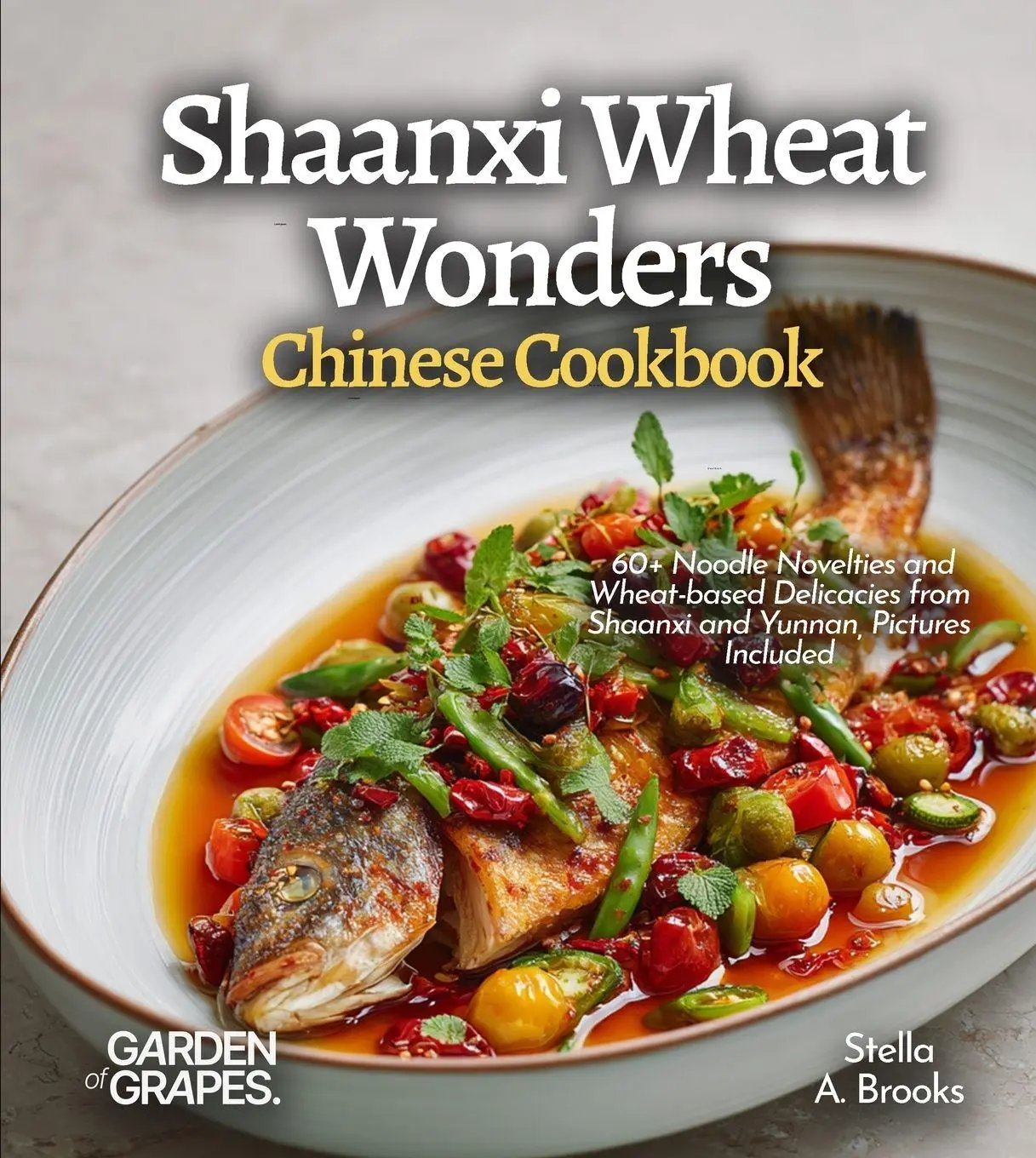 Shaanxi Wheat Wonders, Chinese Cookbook