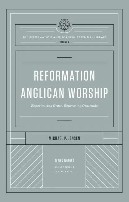 Cover: 9781433572975 | Reformation Anglican Worship | Michael Jensen | Buch | Gebunden | 2021