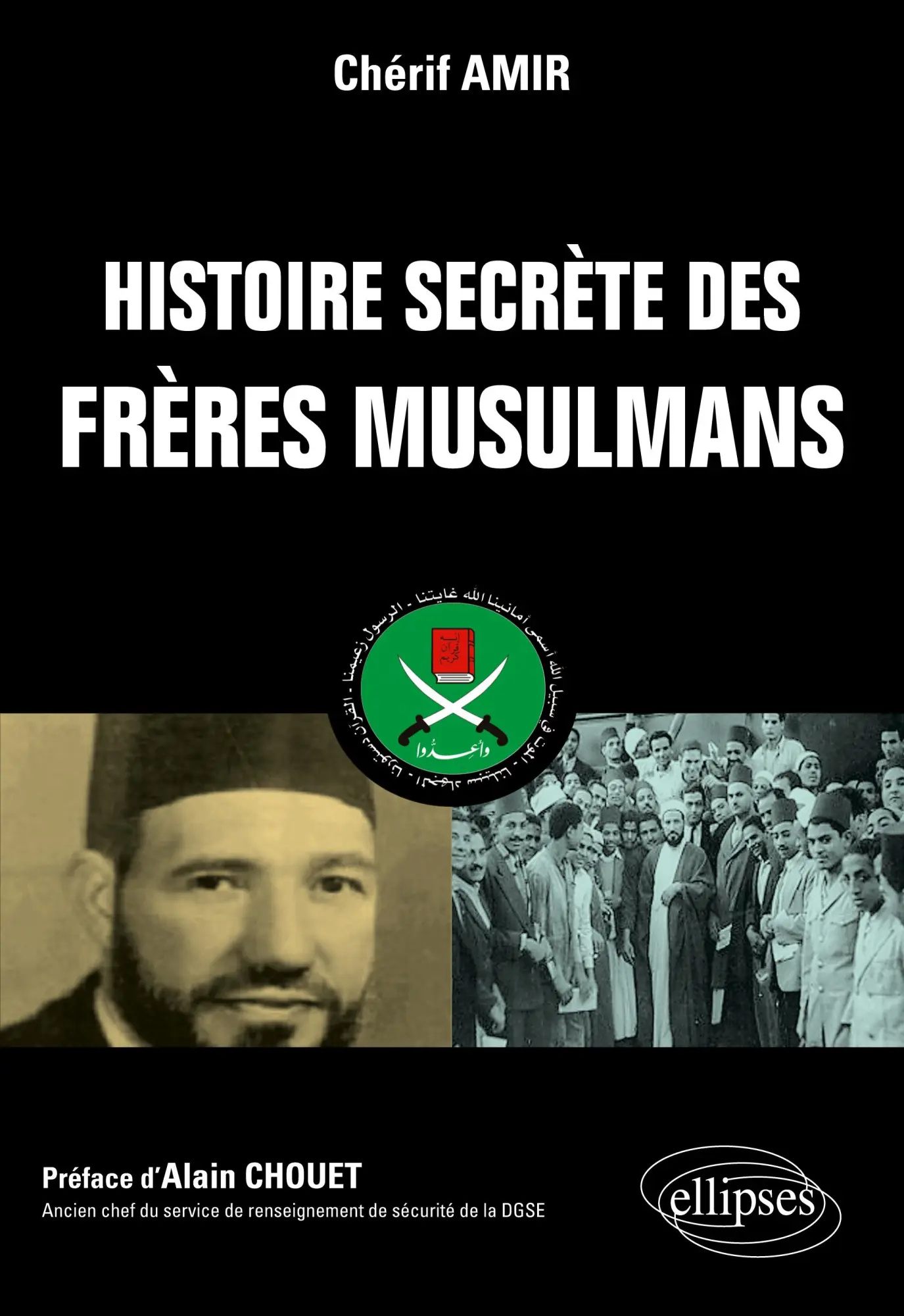Cover: 9782340002975 | Histoire secrète des Frères musulmans | Chérif Amir | Taschenbuch