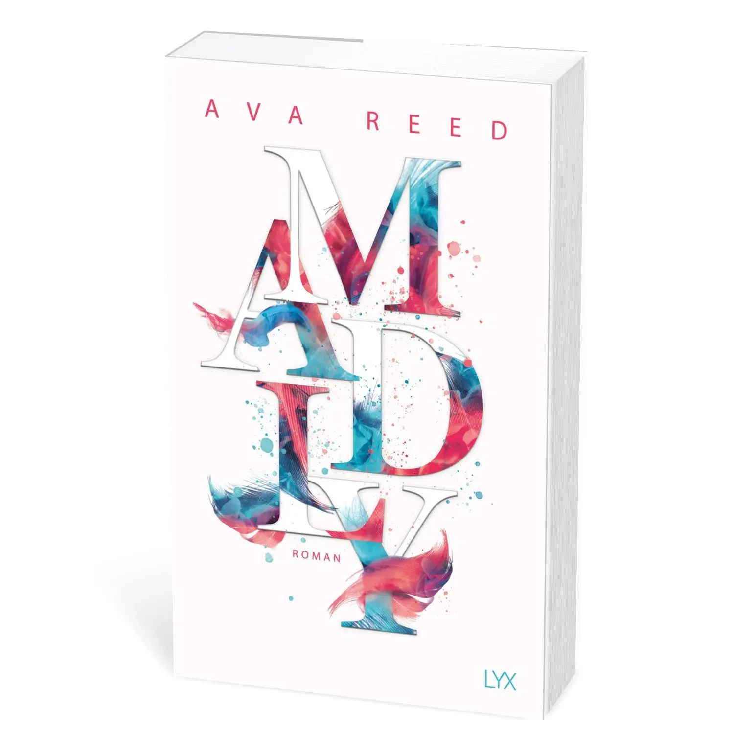 Bild: 9783736312975 | Madly | Ava Reed | Taschenbuch | In Love | 416 S. | Deutsch | 2020