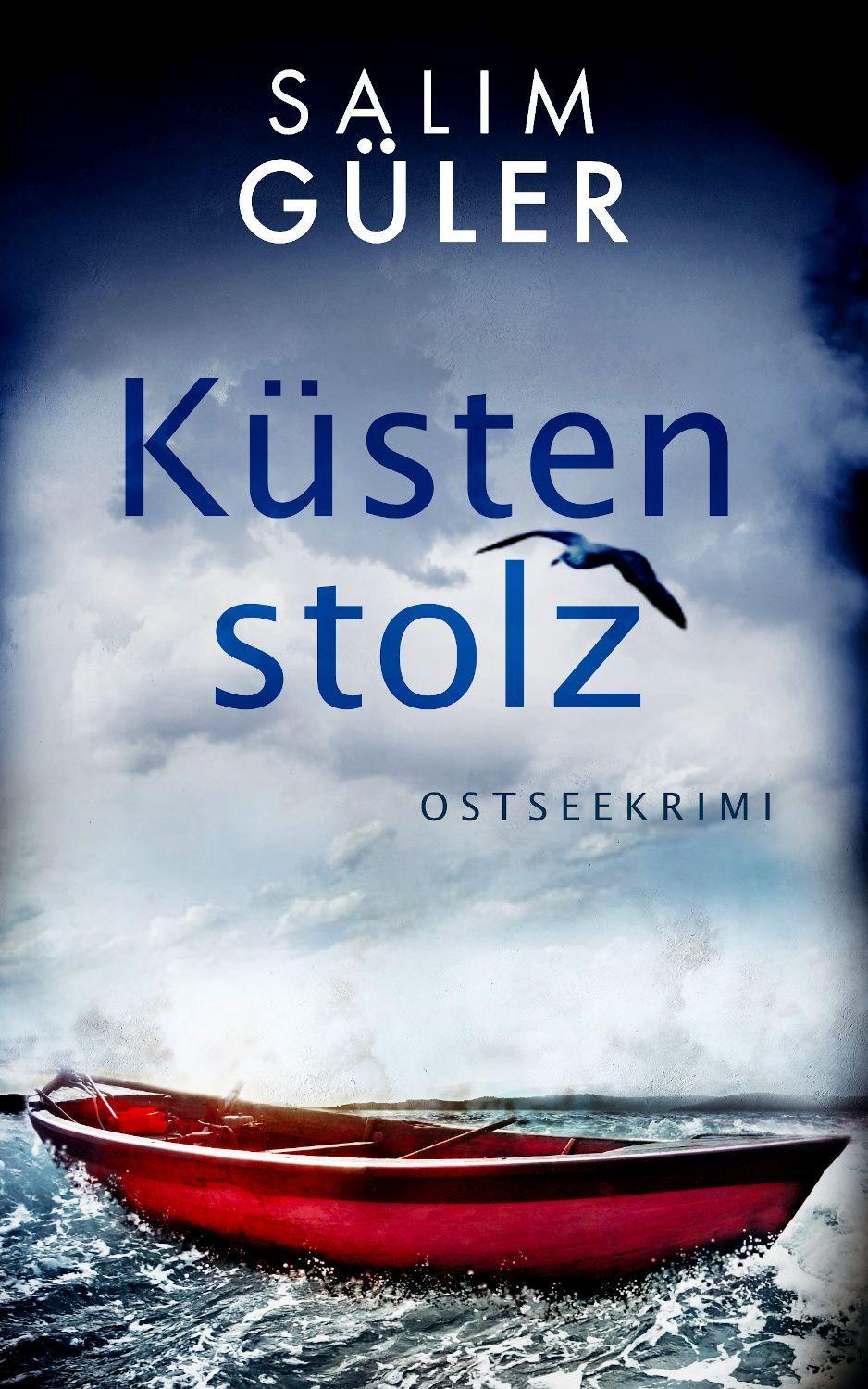 Cover: 9783963572975 | Küstenstolz | Ostseekrimi | Salim Güler | Taschenbuch | 388 S. | 2022