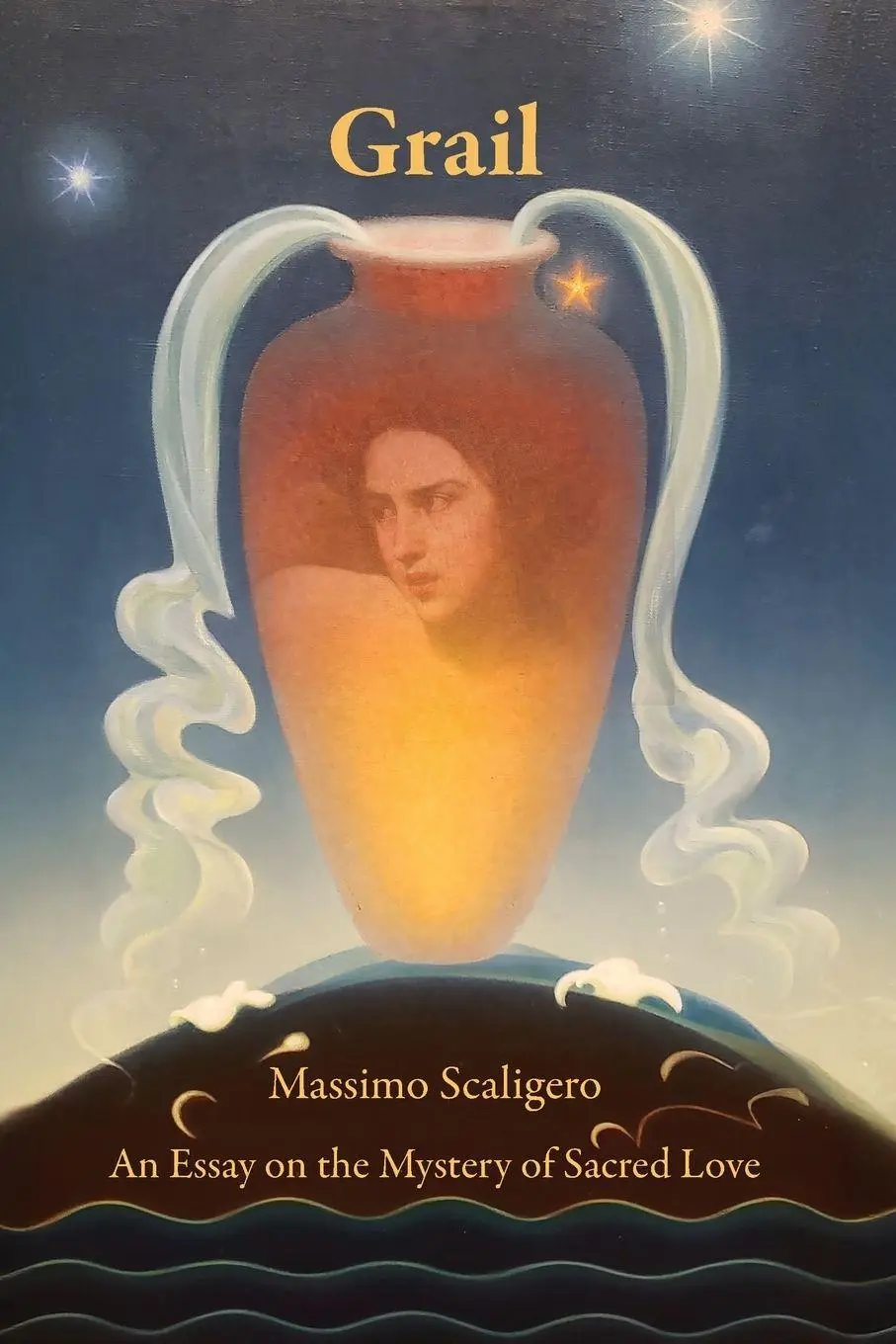 Cover: 9798987442975 | Grail | An Essay on the Mystery of Sacred Love | Massimo Scaligero
