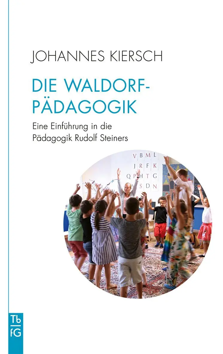 Cover: 9783772533075 | Die Waldorfpädagogik | Johannes Kiersch | Taschenbuch | 96 S. | 2022