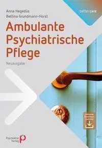 Cover: 9783966053075 | Ambulante Psychiatrische Pflege | Bettina Grundmann-Horst (u. a.)