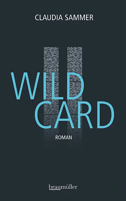 Cover: 9783992003075 | Wild Card | Claudia Sammer | Buch | 176 S. | Deutsch | 2021