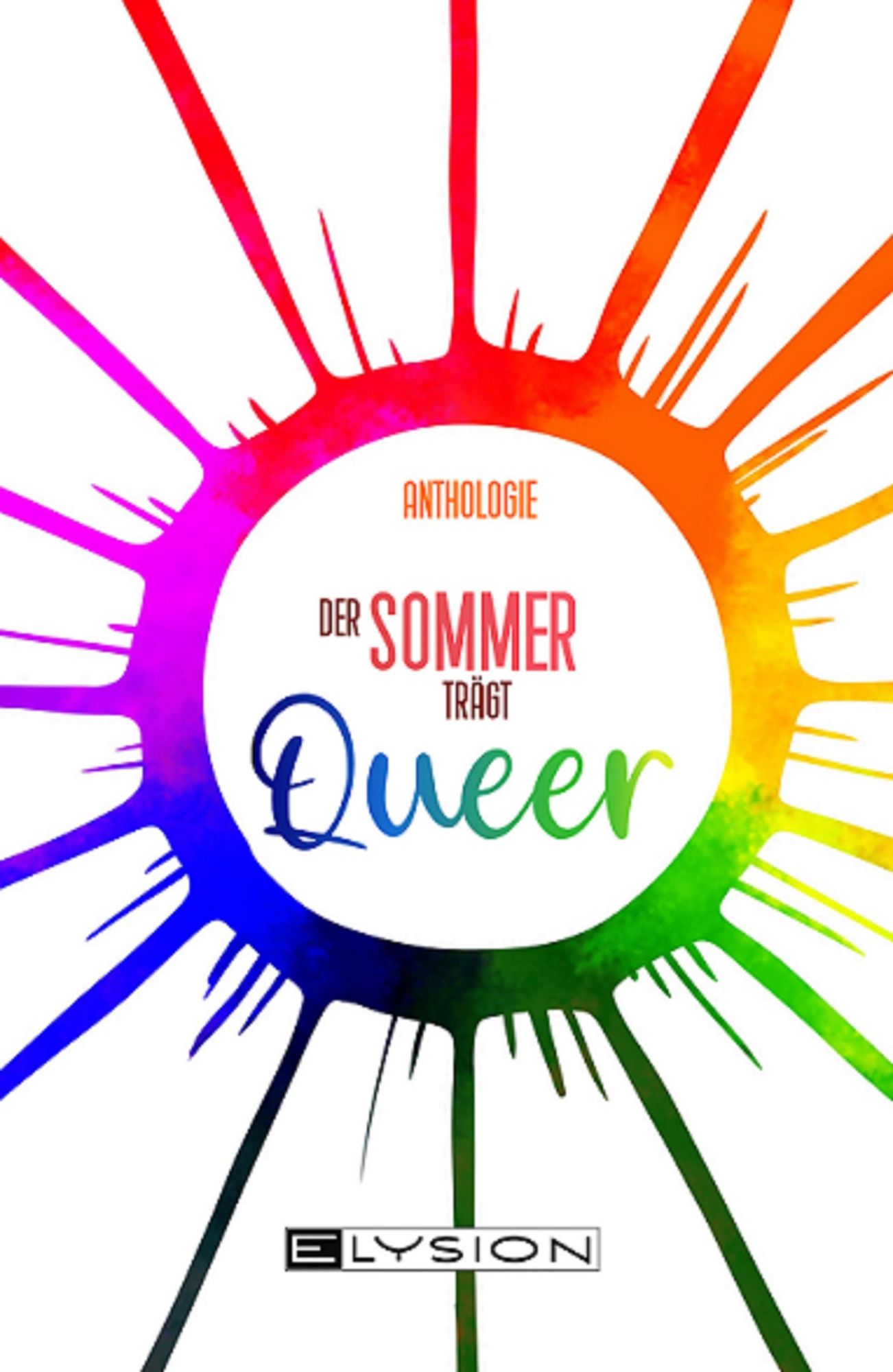 Cover: 9783960003175 | Der Sommer trägt Queer | Jennifer Schreiner | Taschenbuch | Deutsch
