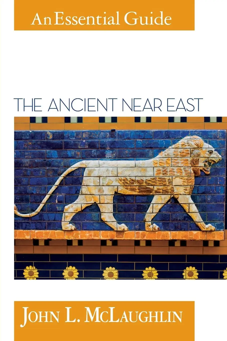 Cover: 9781426753275 | The Ancient Near East | John L. Mclaughlin | Taschenbuch | Englisch