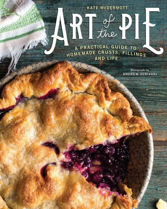 Cover: 9781581573275 | Art of the Pie: A Practical Guide to Homemade Crusts, Fillings, and...