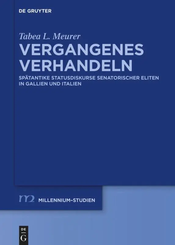 Cover: 9783110643275 | Vergangenes verhandeln | Tabea L. Meurer | Buch | XI | Deutsch | 2019