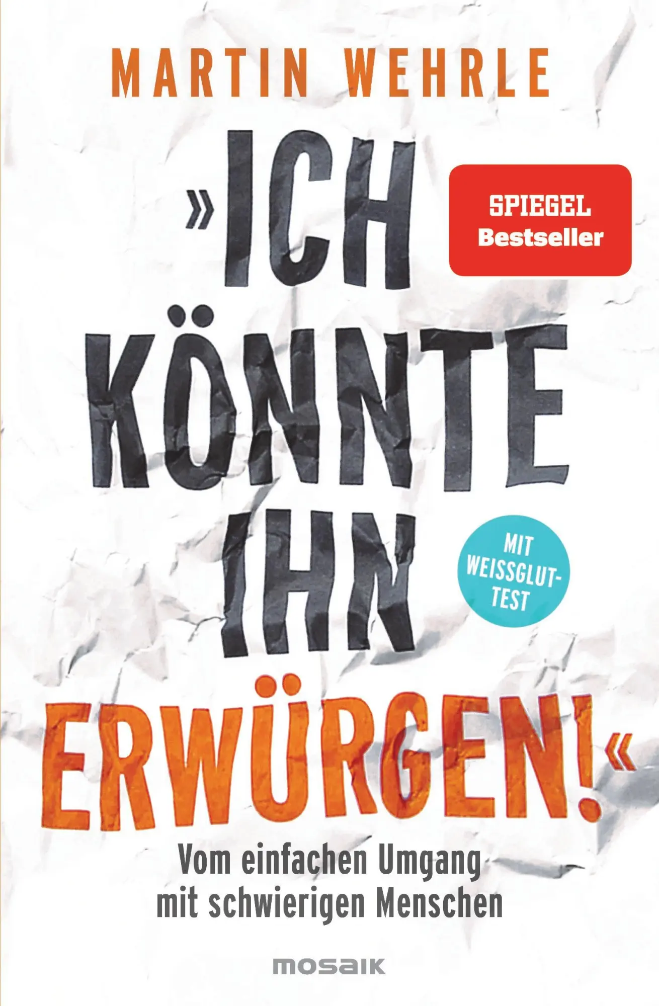 Cover: 9783442393275 | "Ich könnte ihn erwürgen!" | Martin Wehrle | Taschenbuch | 384 S.