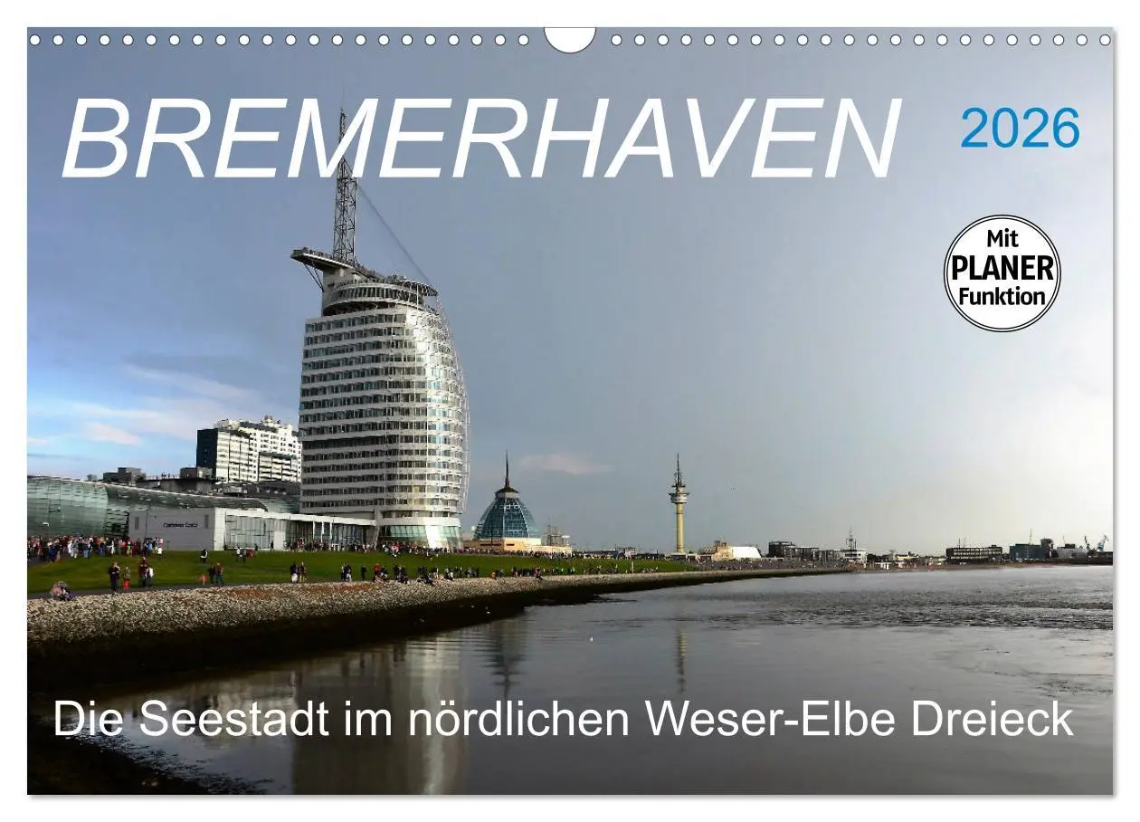 Cover: 9783457863275 | BREMERHAVEN - 2026 (Wandkalender 2026 DIN A3 quer), CALVENDO...