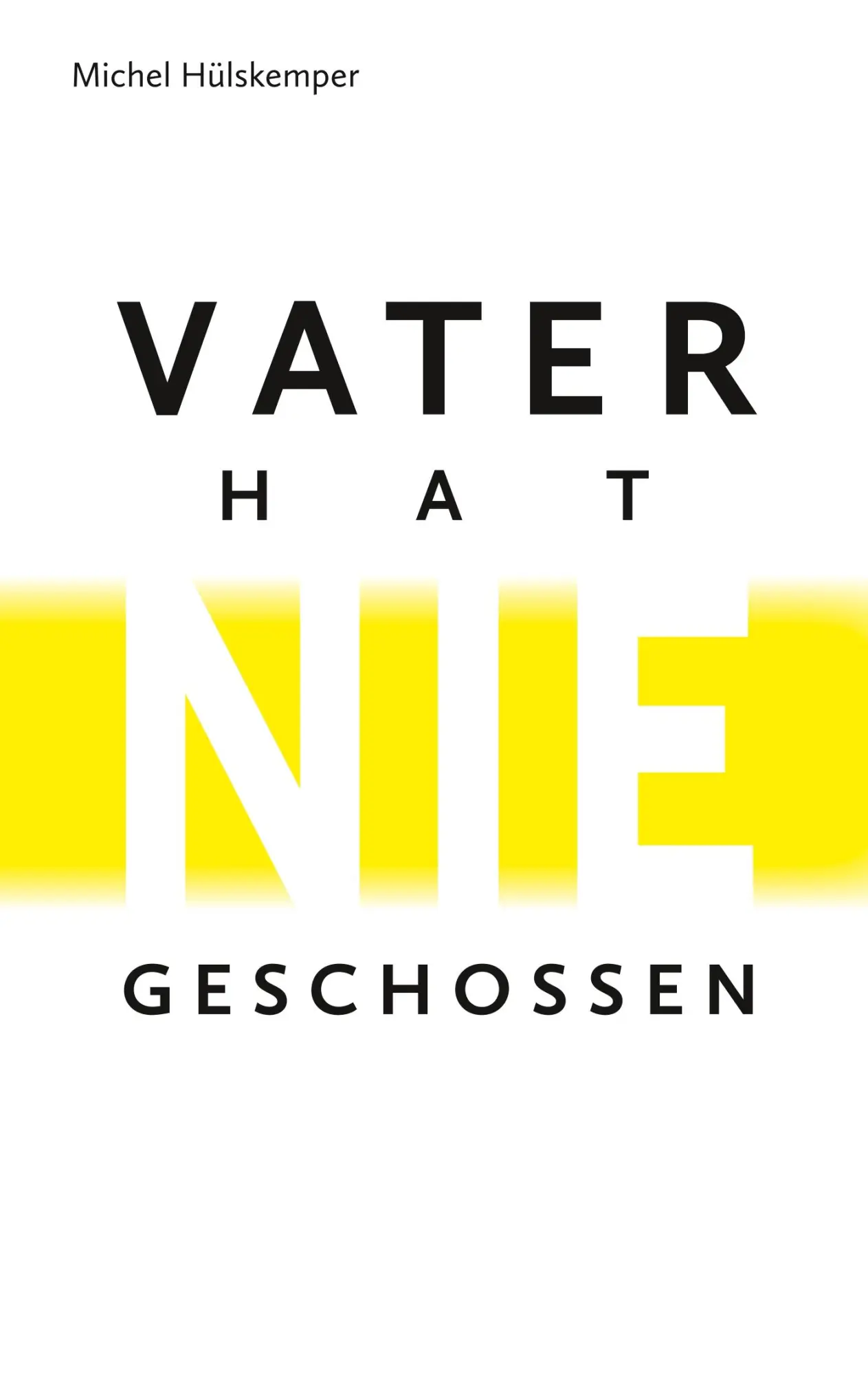 Cover: 9783748163275 | Vater hat nie geschossen | Michel Hülskemper | Taschenbuch | 296 S.