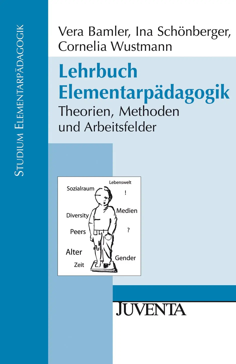 Cover: 9783779923275 | Lehrbuch Elementarpädagogik | Theorien, Methoden und Arbeitsfelder